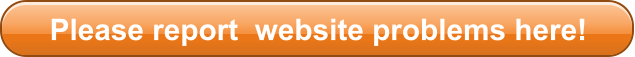 Please report  website problems here!
