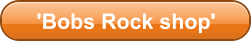 'Bobs Rock shop'